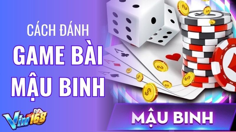 Game Bài Mậu Binh Vin168 Giải Trí Ảo Kiếm Tiền Thật