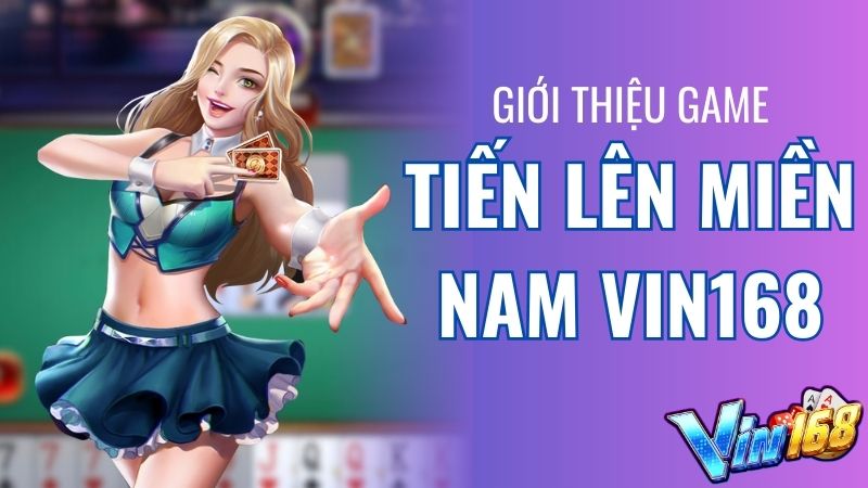 Tiến Lên Miền Nam Vin168 - Mỗi ngày đều là Tết